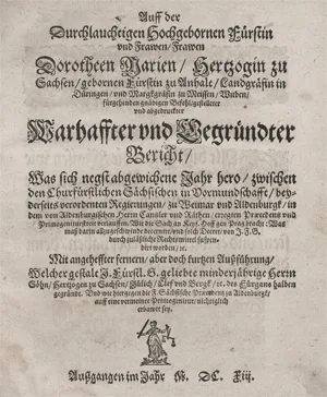 Hortleder, Friedrich – Auff der Fürstin Dorotheen Marien, Hertzogin zu Sachsen abgedruckter warhaffter Bericht