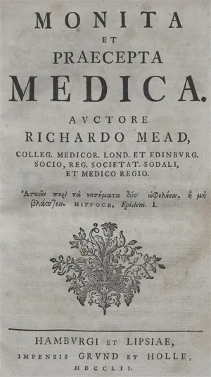 Mead, Richard – Monita et praecepta medica