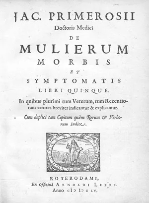Primerose, James – De mulierum morbis et symptomatis libri quinque