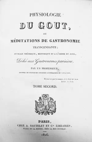 Brillat-Savarin, Jean Anthelme – Fysiologie van de smaak, of overdenkingen over transcendentale gastronomie
