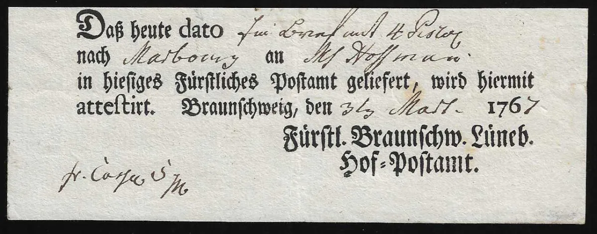 "Braunschweig", 1767, Hb. 4 (400 P.) Ortsdruck-Postschein, sowie ein hs. Schein von 1743 (sehr früh)