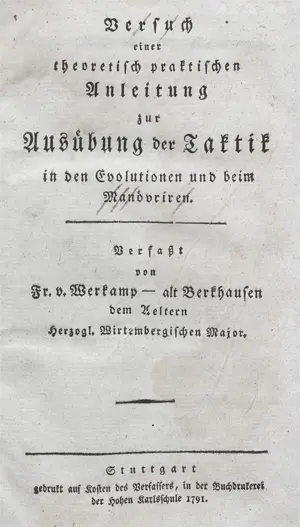 Werkamp, Friedrich Johann Ludwig Philipp – Versuch einer theoretisch praktischen Anleitung zur Ausübung der Taktik in den Evolutionen und beim Manövriren