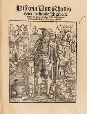 Caoursin, Guillaume – Historia von Rhodis. Wie ritterlich sie sich gehalten mit dem Tyrannischen keiser Machomet