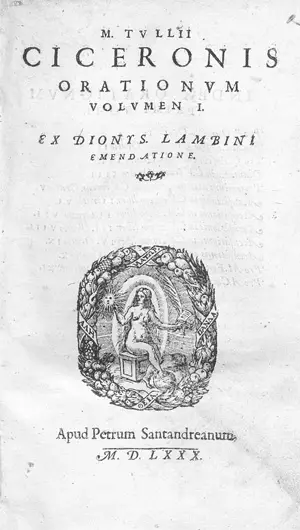 Cicero, Marcus Tullius – Orationum volumen I. Ex Dionys. Lambini emendatione
