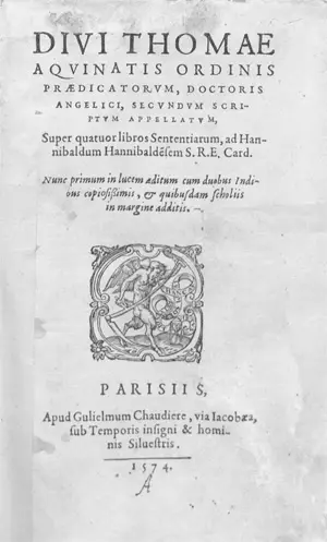 Ханнибальдус де Ханнибальдис и Аквин, Фома – Secundum scriptum appellatum Super quatuor libros Sententiarum