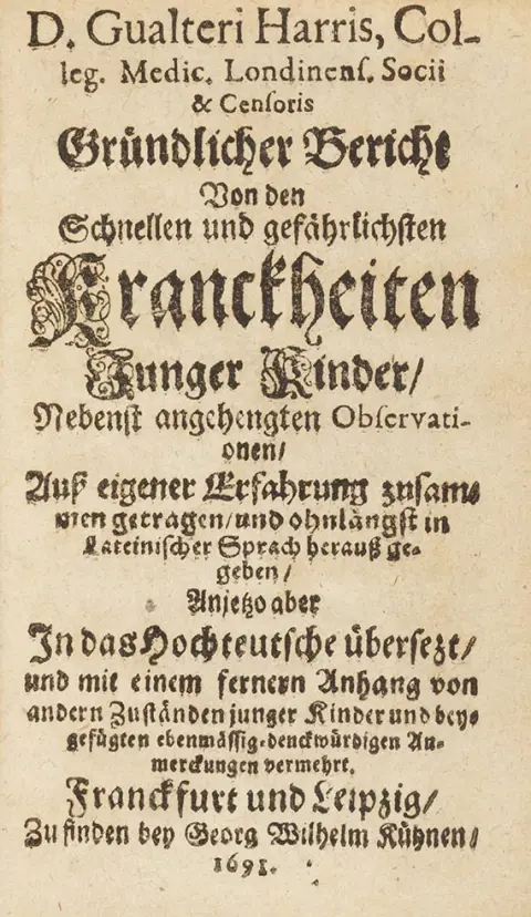 Walter Harris, Gründlicher Bericht von den schnellen und gefährlichsten Kranckheiten junger Kinder