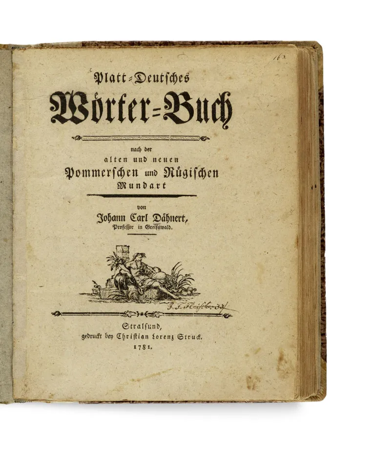 Johann Carl Dähnert – Platt-Deutsches Wörter-Buch nach der alten und neuen Pommerschen und Rügischen Mundart