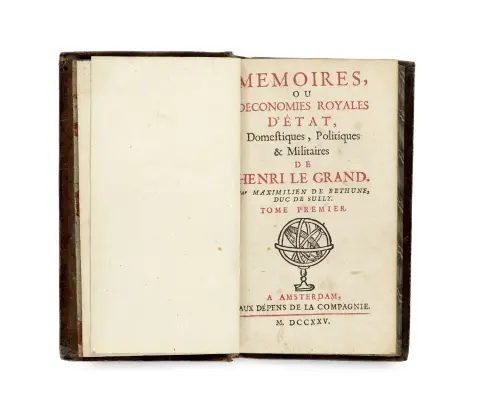 Maximilien de Béthune, Baron de Rosny, Duc de Sully – Memoires, ou oeconomies royales d'estat domestiques, politiques et militaires de…