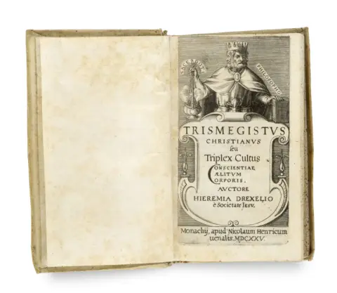 Jeremias Drexel – Trismegistus Christianus seu Triplex Cultus