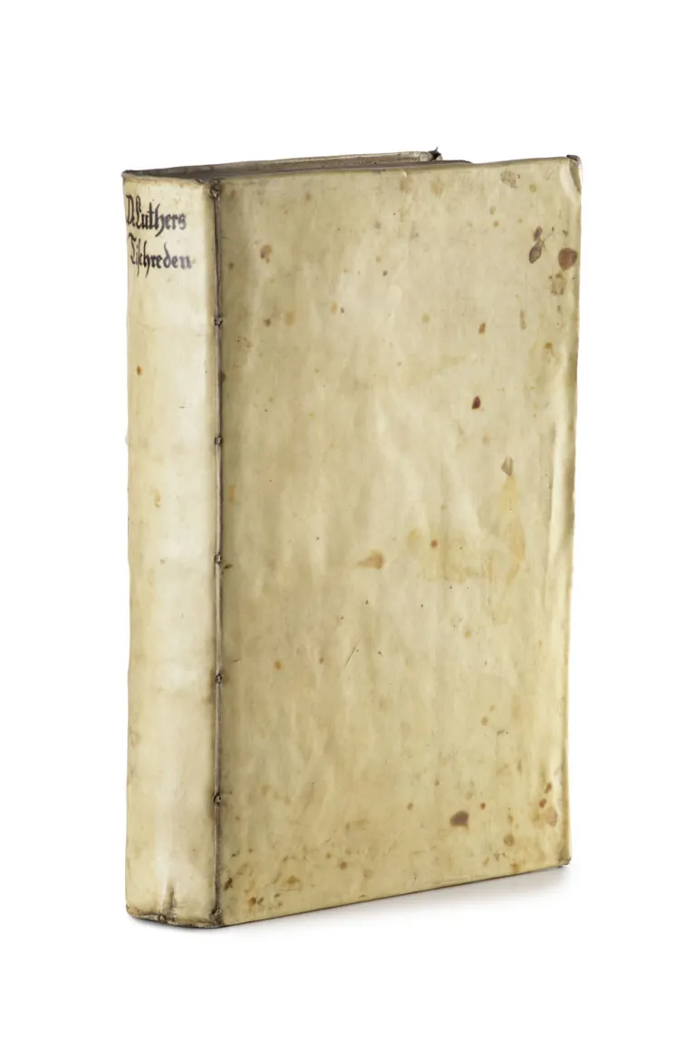 Martin Luther – Colloquia, oder Tisch-Reden und andere Christliche, sehr erbauliche Gesprache....Denen zugleich mit beygefuget sonderbahre…