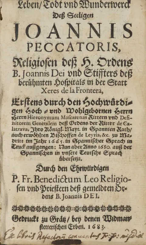 Jeronymo de Mascarenhas – Vie/Mort et miracles du bienheureux Joannis Peccatoris, religieux du saint ordre de B. Jean de Dieu et…