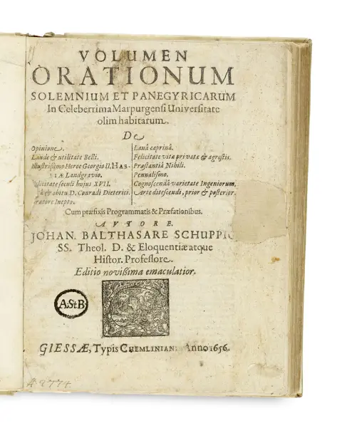 Johann Balthasar Schupp – Volumen Orationum Solemnium Et Panegyricarum: In Celeberrima Marpurgensi Universitate olim habitarum
