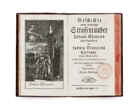 History of two notorious highway robbers Johann Sheppard, an Englishman, and Ludwig Dominicus Cartouche, a Frenchman