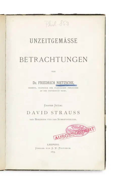 Friedrich Nietzsche – Unzeitgemäße Betrachtungen