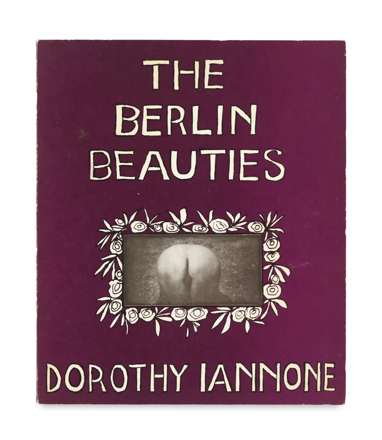 Dorothy Iannone – The Berlin Beauties oder Du hast ja keine Ahnung wie schön du bist Berlin