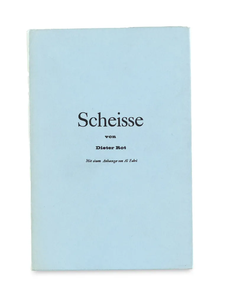 Diter Rot – Scheisse