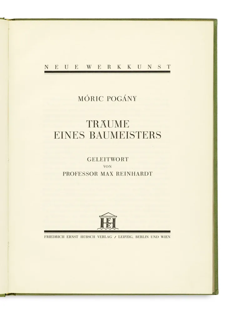 Móric Pogány – Träume eines Baumeisters