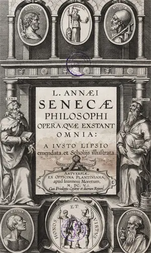 Seneca, Lucius Annaeus – Opera, quae exstant omnia: a Iusto Lipsio emendata