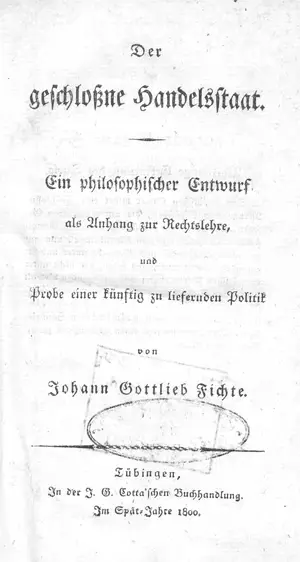 Fichte, Johann Gottlieb – Der geschloßne Handelstaat