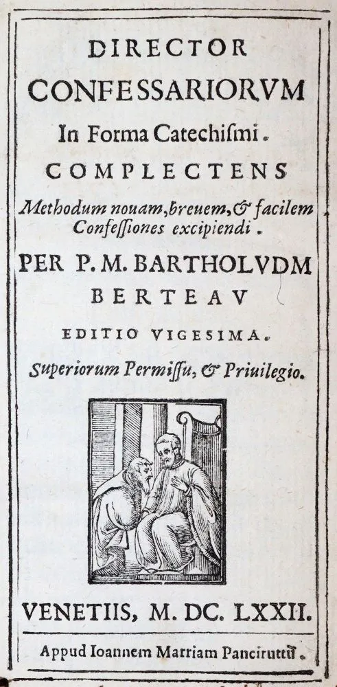 Bertaut,B. – Director confessariorum in forma catechismi..