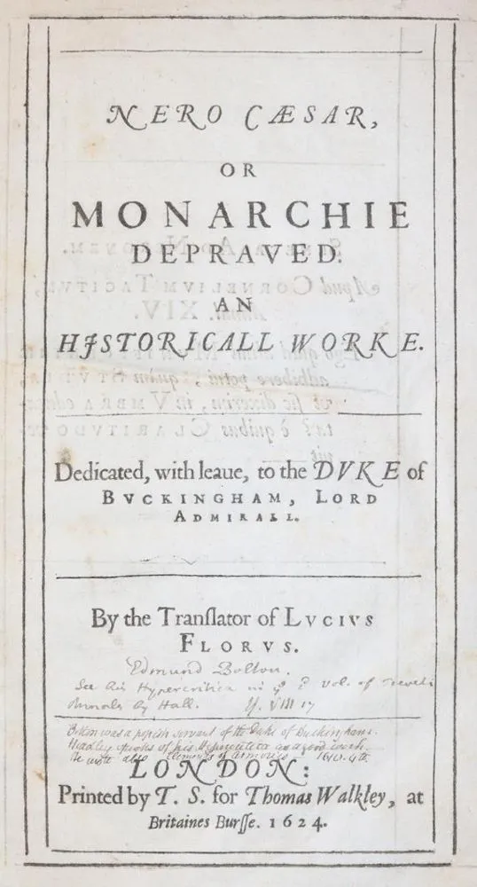 (Bolton,E.). – Nero Caesar, or Monarchie Depraved