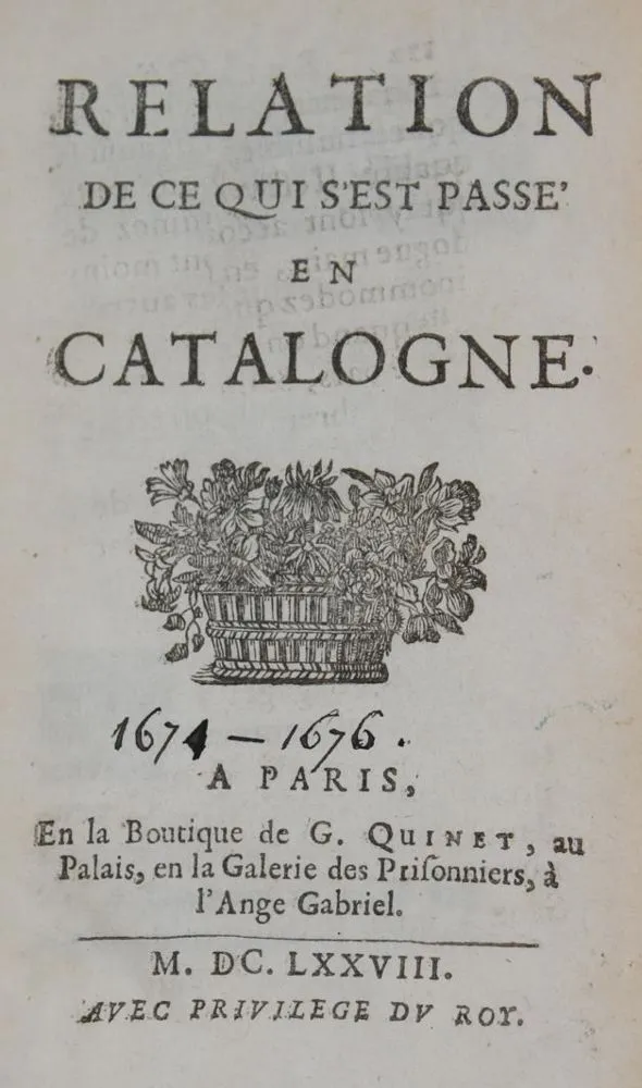 (Caissel, De). – Relation de ce qui s'est passe' en Catalogne