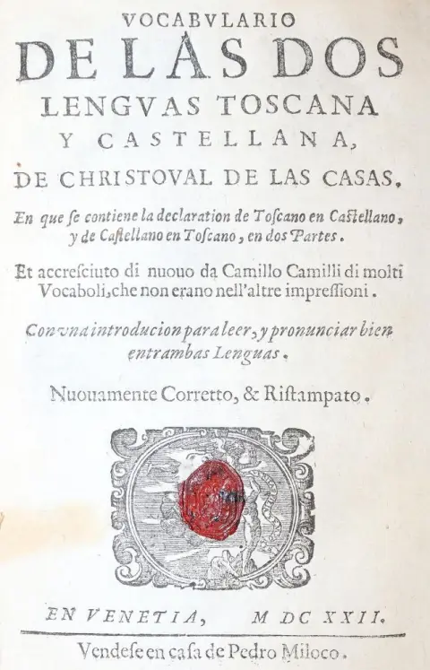 Casas,C.de las. – Vocabulario de las dos lenguas Toscana y Castellana