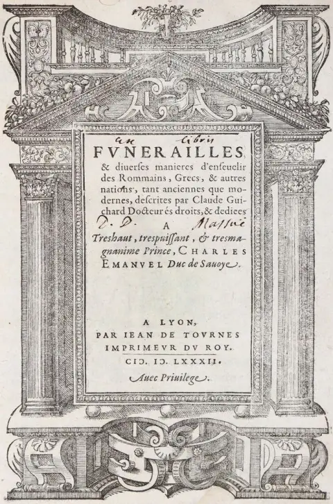 Guichard,C. – Funerailles & diverses manieres d'ensevelir des Rommains, Grecs, & autres nations, tant anciennes que modernes