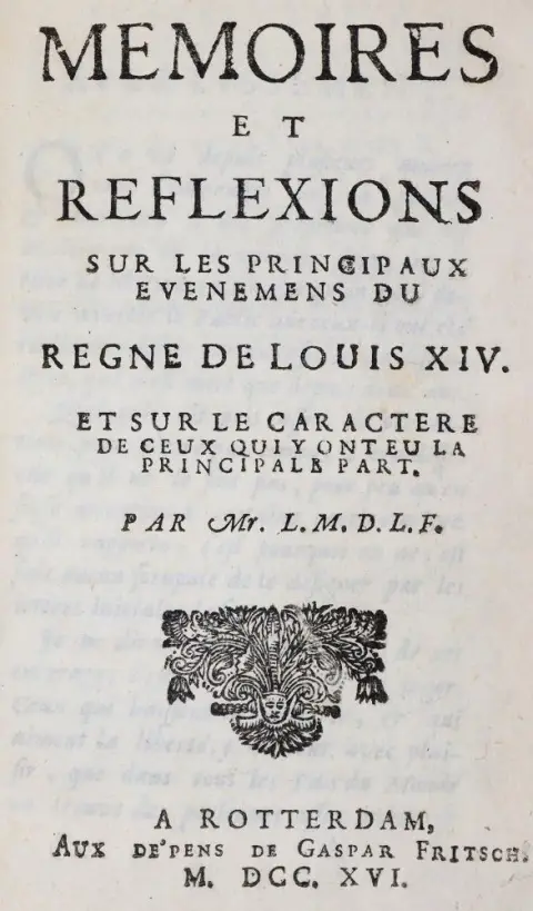 (La Fare,C.A.de). Memoires et reflexions sur les principaux evenemens du regne de Louis XIV et sur le caractere de ceux qui y ont eu la principale part