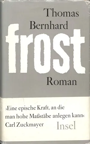 Bernhard, Thomas – Frost. Roman