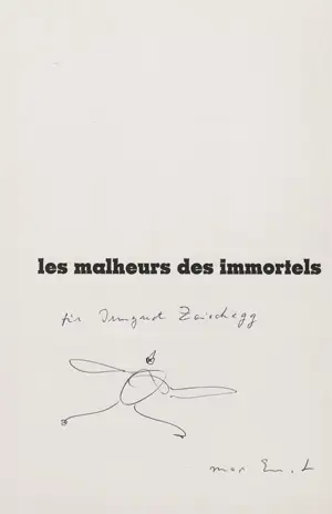 Eluard, Paul a Ernst, Max - Ilustr. – Les malheurs des immortels