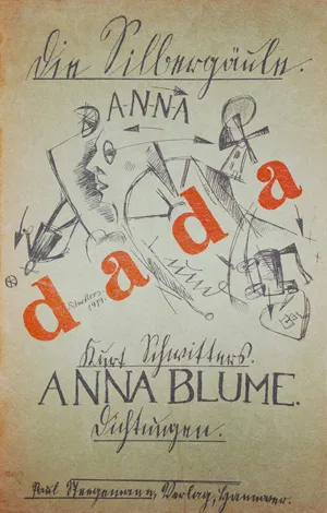 Schwitters, Kurt – Anna Blume. 6.-10. tys. Hanower, Paul Steegemann, 1919