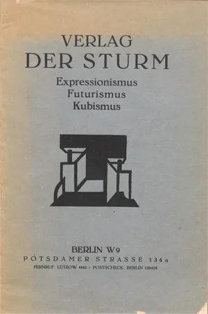 Verlag Der Sturm – Expressionnisme Futurisme Cubisme