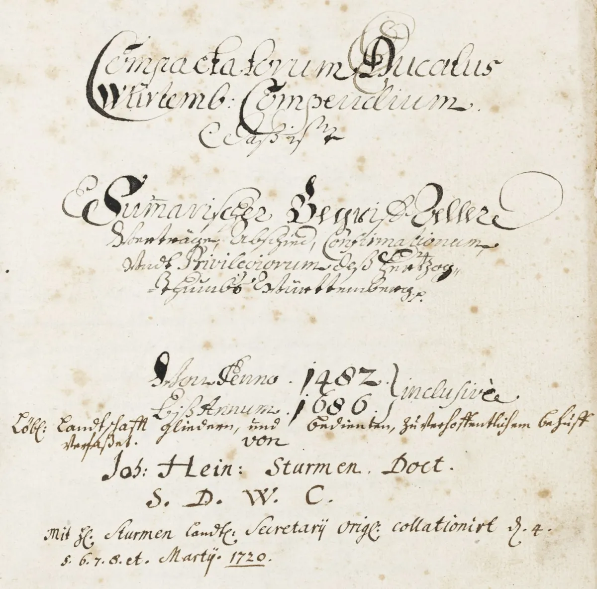 Sturm, Johann Heinrich – Compactatorum Ducatus Würtemberg. Compendio. Cioè sunto di tutti i trattati, delibere,…