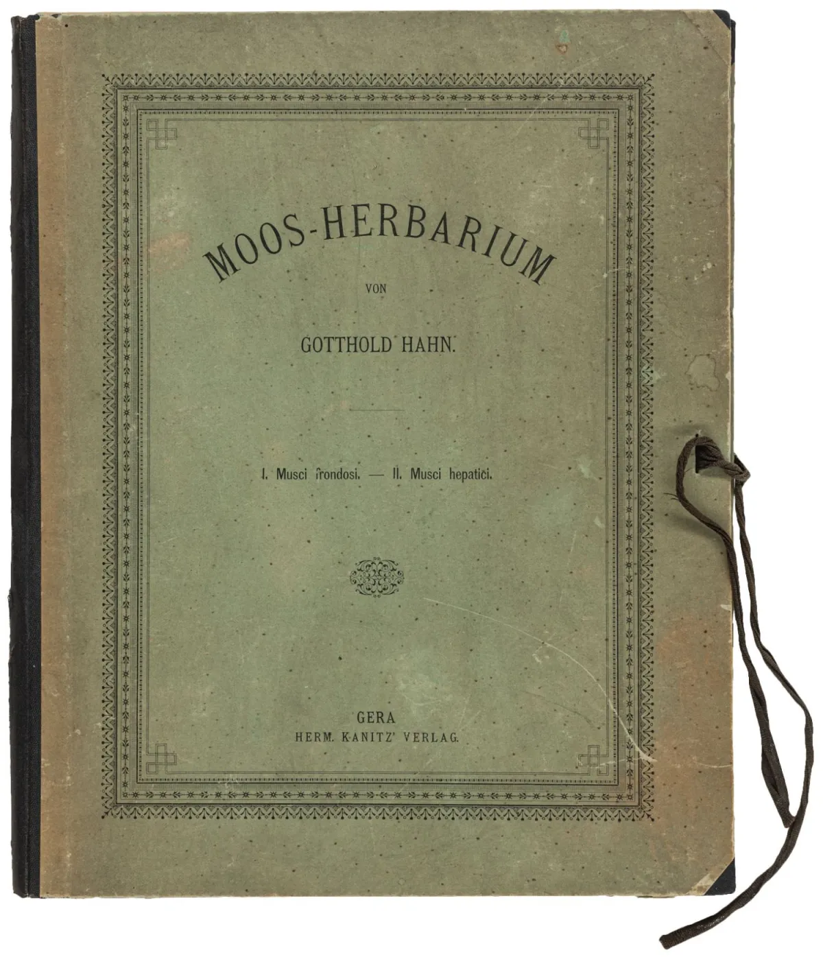 Biologija - botanika – Hahn, Gotthold. Herbarij mahovina. I. Musci frondosi, II. Musci hepaticae. S 90 osušenih preparata mahovina na 10...