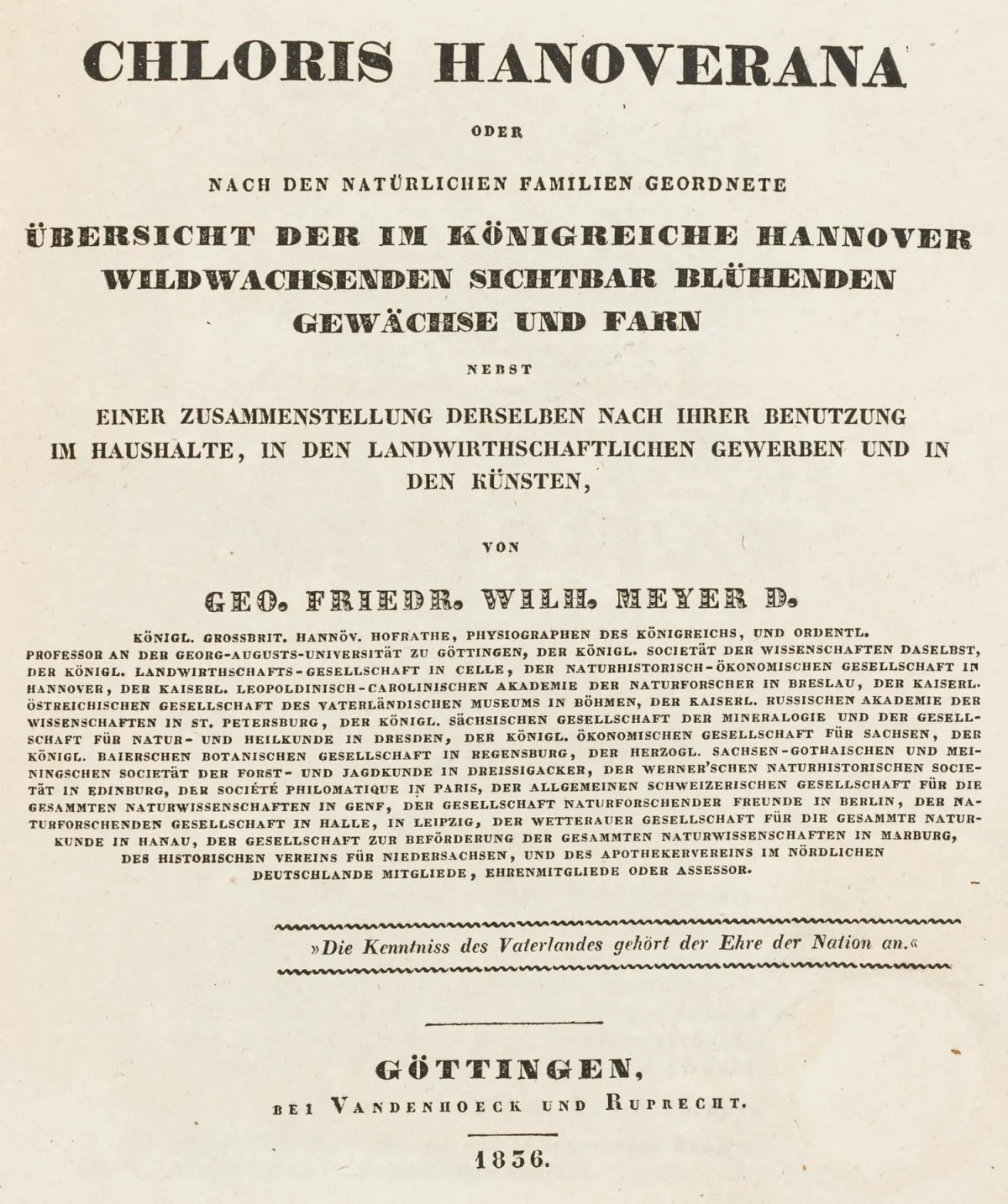 Biologija - botanika – Meyer, Georg Friedrich Wilhelm. Chloris Hanoverana ili pregled vidljivo cvjetnih biljaka i paprati koje divlje rastu u Kraljevini Hannoveru, poredan po prirodnim porodicama…