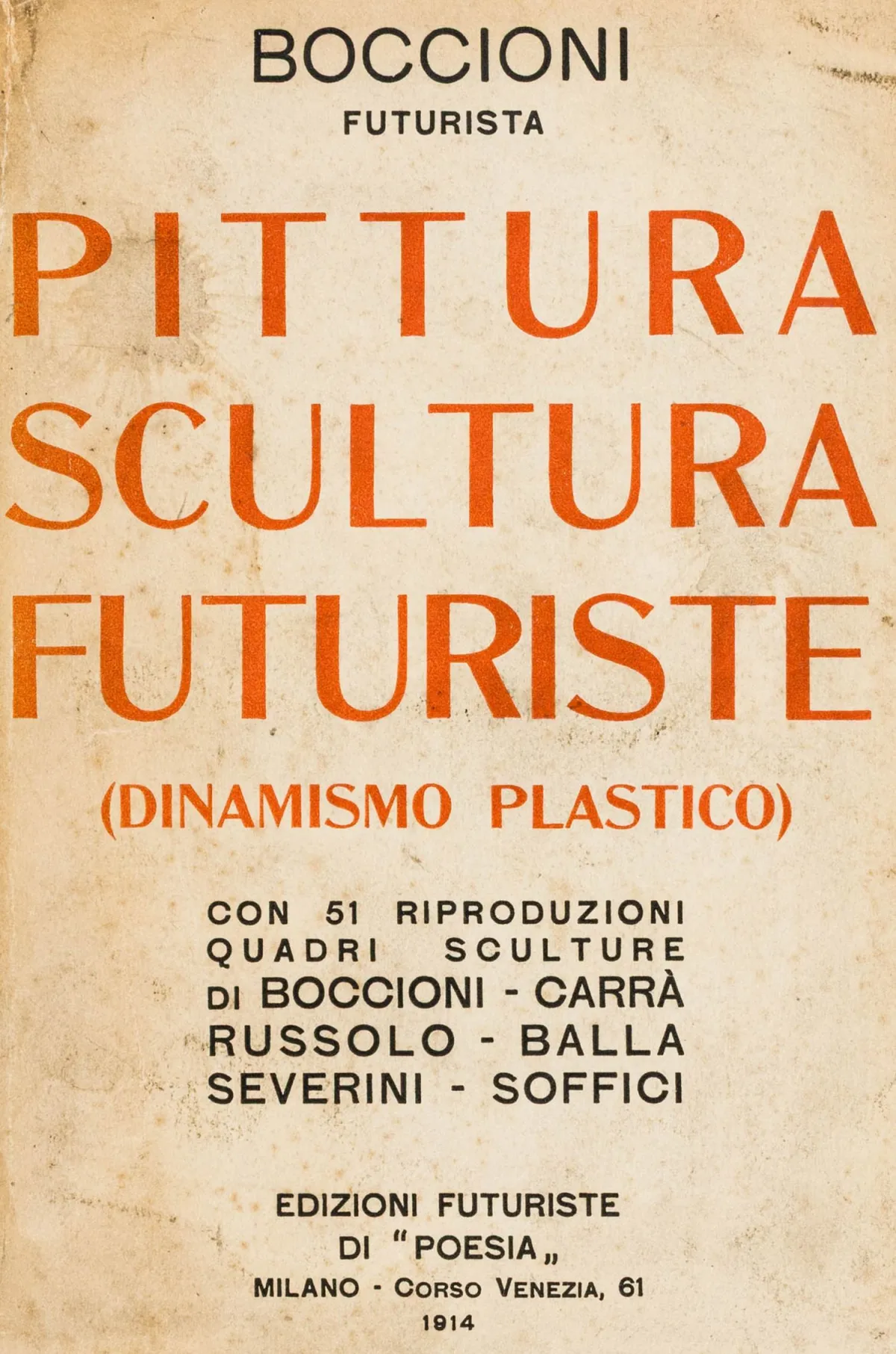 Futurizam – Boccioni, Umberto. Pittura scultura futuriste (dinamismo plastico) s 51 reprodukcijom slika i skulptura Boccioni - Carrà -...