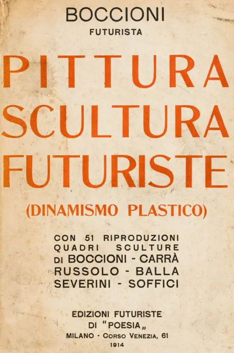 Futurismus – Boccioni, Umberto. Pittura scultura futuriste (dinamismo plastico) con 51 riproduzioni quadri sculture du Biccioni - Carrà -…