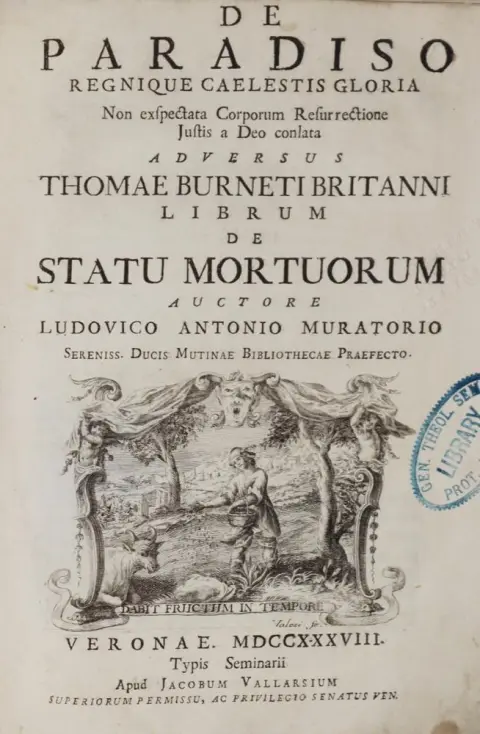 Muratori, L.A. – De paradiso regnique caelestis gloria non exspectata corporum resurrectione justis a Deo conlata adversus Thom