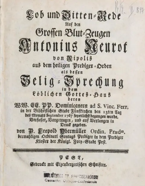 Obermueller,L. – Lob und Sitten-Rede Auf den Grossen Blut-Zeugen Antonius Neurot von Ripolis aus dem heiligen Prediger-Orden al