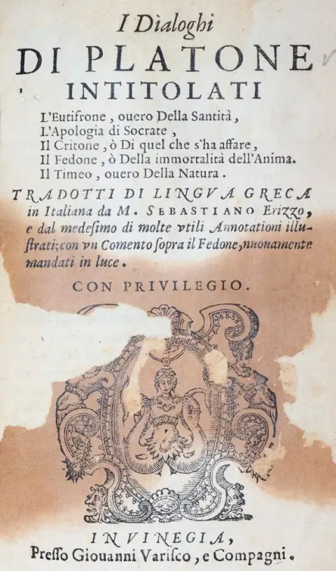Platon. – I Dialoghi intitolati L'Eutifrone, overo Della Santita, L'Apologia di Socrate, Il Critone, o Di quel che s'ha 
