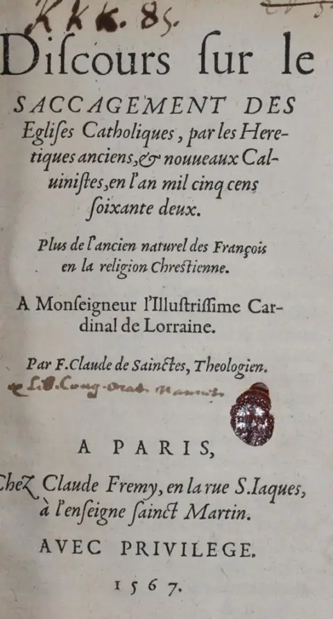 Sainctes,C.de. – Discours sur le saccagement des eglises catholiques, par les heretiques anciens, & noveaux calvinistes, en l'a