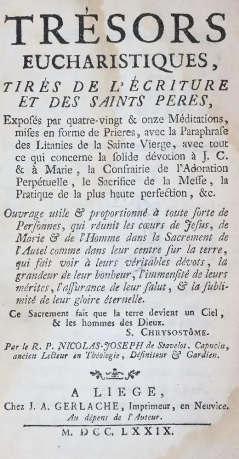 Stavelot,N.J. – Tresors eucharistiques, tires de l'ecriture et des saints peres, ..