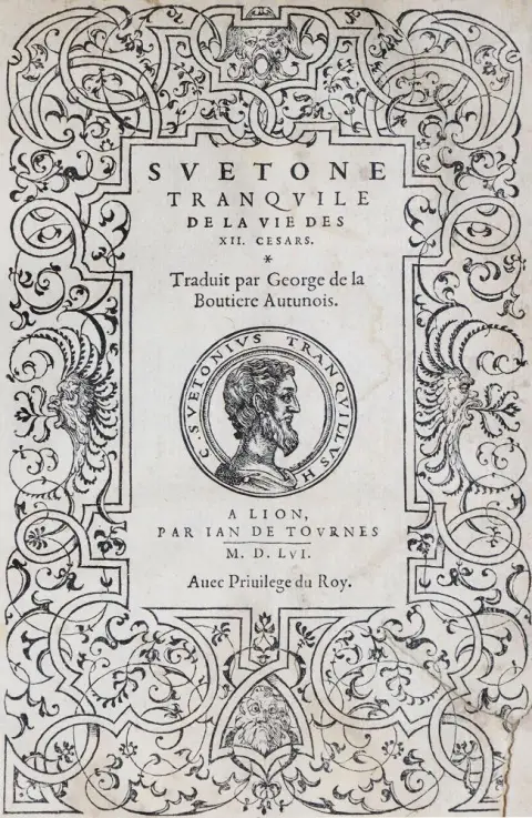 Suetonius Tranquillus. – De la vie des XII