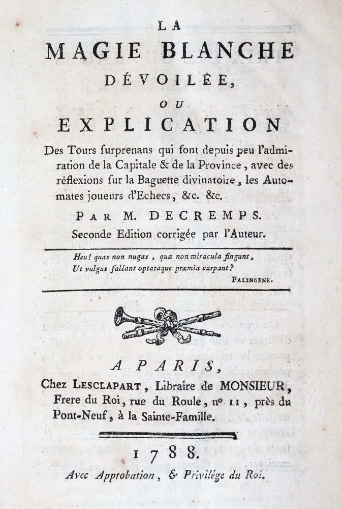 Decremps,(H.). – La magie blanche devoilee, ou explication des tours surprenans ..