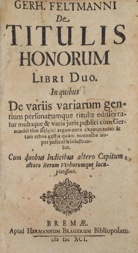 Feltmann,G. – De titulis honorum libri duo