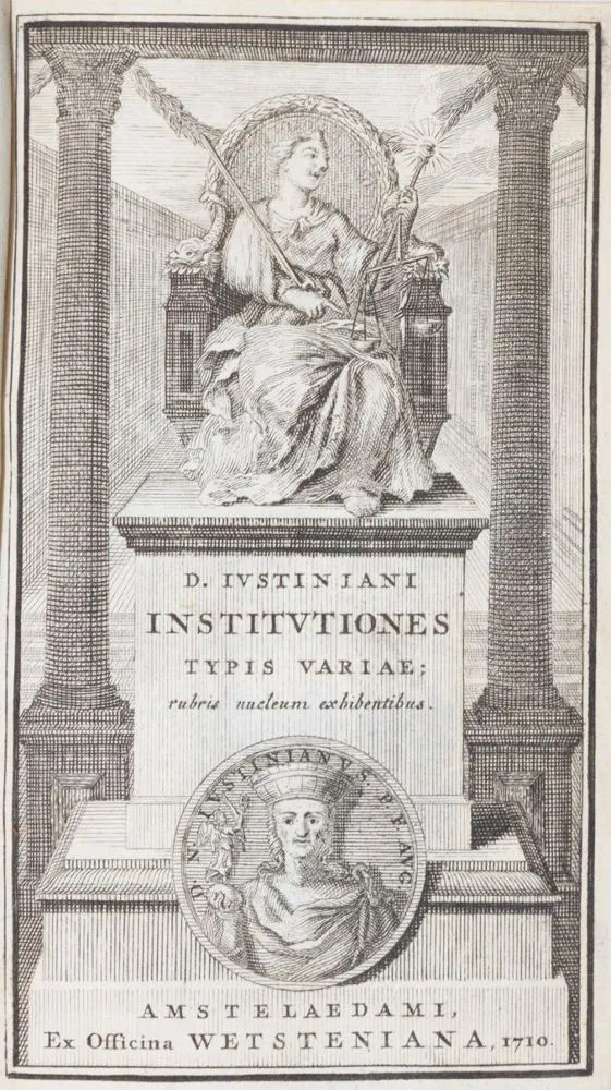 Justinian,A. – Institutiones sive Elementa D