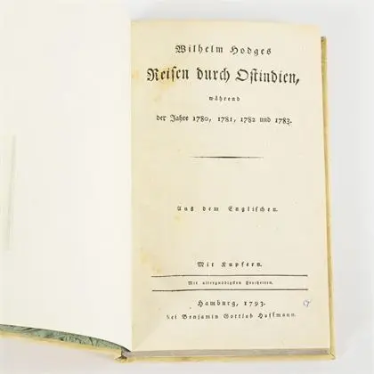 HODGES, Wilhelm. "Reisen durch Ostindien, während der Jahre 1780, 1781, 1782 und 1783"