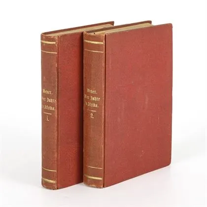 WEBER, Ernst von. "Vier Jahre in Afrika 1871 - 1875" 2 svazky