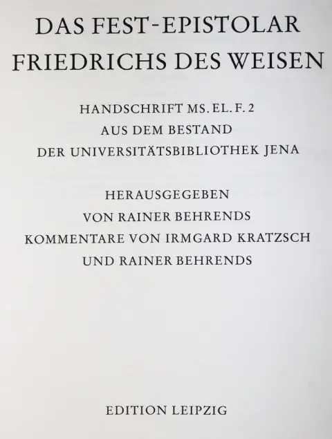 Fest-Epistolar, Das, – Friedrichs des Weisen